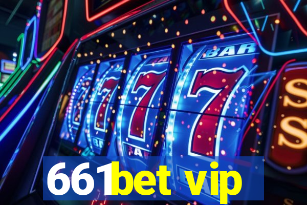 661bet vip